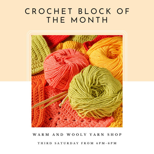 Crochet 301: Block of the Month